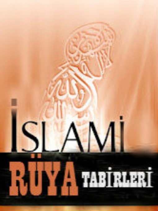 Title details for Büyük İslami Rüya Tabirleri Ansiklopedisi by le Adri - Available